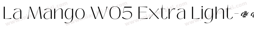 La Mango W05 Extra Light字体转换